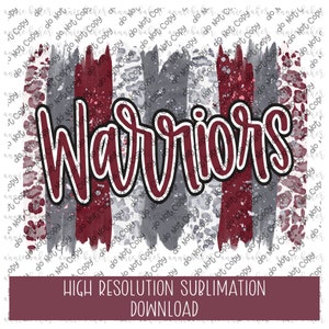 Warriors Maroon/Grey Brushstroke PNG - Ready To Print Sublimation Design - School Team Mascot PNG