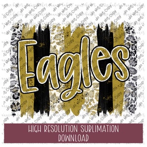 Eagles Vegas Gold Black Leopard Brushstroke PNG - Ready To Print Sublimation Design - School Mascot PNG