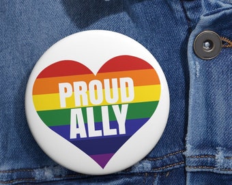 Proud Ally, LGBTQ+ Ally pin Gay Pride LGBTQ pin, Pride pin, Trans pin, Clothing Pride pin, LGBT pin, Gay pin