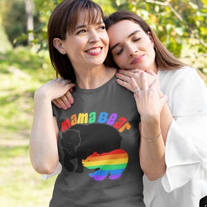 Pride Mama Bear T-Shirt, Mama Bear and Rainbow Baby Bear, Proud Mom, LGBT Mama Bear, LGBTQ Proud Mom