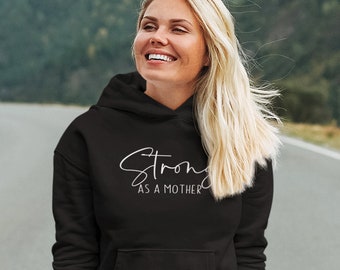 Strong as a Mother Hoodie, Mama Sweatshirt, #Momlife hoodie, Strong hoodie, Momlife sweatshirt