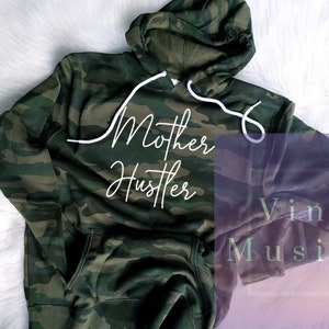 Mama Camo Hoodie, Mama Sweatshirt, Momlife hoodie, Mother Hustler hoodie, Momlife sweatshirt, mother hustler sweatshirt, Custom hoodie image 5