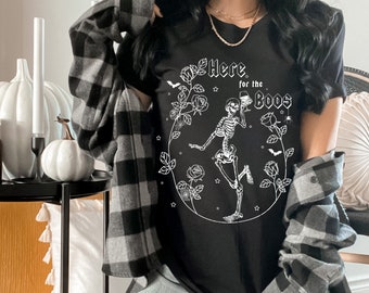 Here for the Boos Skeleton Tee Witchy Clothes Skeleton Shirt Spooky Shirt Halloween T-shirt Aesthetic Clothing Witchy Things Witchy Clothing
