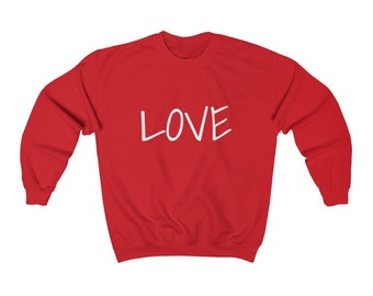 Love Sweatshirt, Valentines Day Gift, Valentines Day Sweater, Gift For Her, Valentines Day, Love Shirt, Love Crewneck