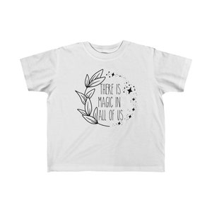 There is Magic in All of Us Toddler Shirt Mystical Shirt Celestial ...