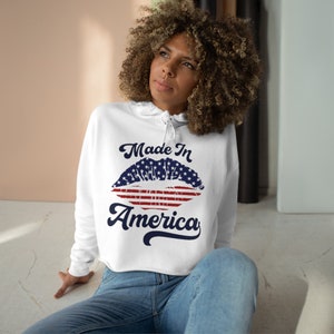 Made in America Crop hoodie, Patriotic crop, American Flag, cadeau pour elle, sweat à capuche Independence Day, 4th of July, Made in the USA