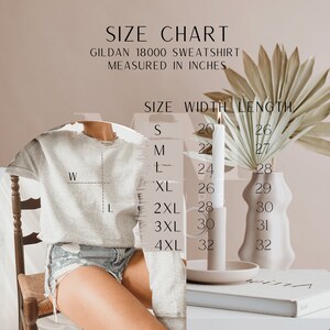 May include: Size chart for a Gildan 18000 sweatshirt, measured in inches. The chart shows the width and length of the sweatshirt in inches for sizes S, M, L, XL, 2XL, 3XL, and 4XL.