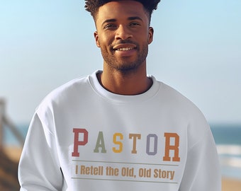 Pastor Sweatshirt, Appreciation Gift Idea for Preacher, Christmas Gift Idea for Clergy, Pastor Appreciation Gift, Preacher Gift