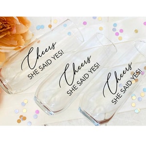 Engagement Champagne Glass: &quot;Cheers She Said Yes&quot; Stemless Flute