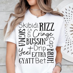 Slang Shirt, Typography Shirt, Teen Slang T-Shirt, Funny Teacher Shirt, Bruh Shirt, Rizz Bussin Gen Z Shirt, Gen Alpha Slang, Modern Tee