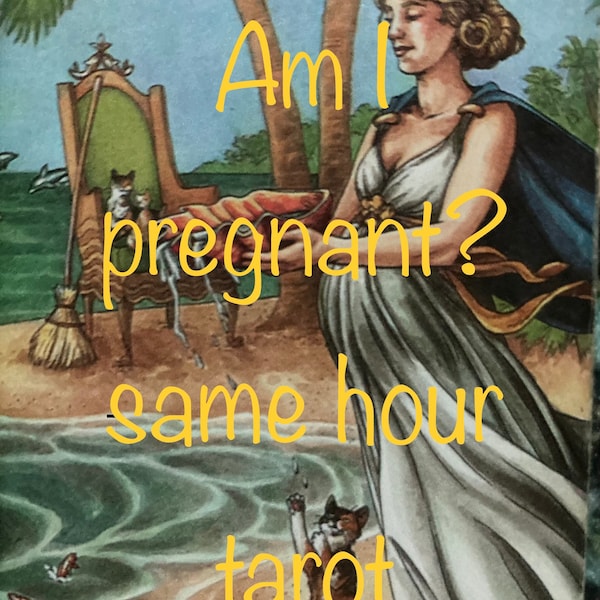 Am I Pregnant? Tarot reading 100% accurate fast  In-depth Emergency SAME HOUR ttc open day and night Free animal card & Rune stone reading.