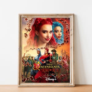 May include: Framed poster for the Disney+ movie "Descendants: The Rise of Red." The poster features a cast of characters with vibrant hair colors, including red and blue. The title is prominently displayed with the Disney+ logo.