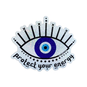 Evil Eye &quot;Protect Your Energy&quot; Glitter Sticker, Laptop Stickers