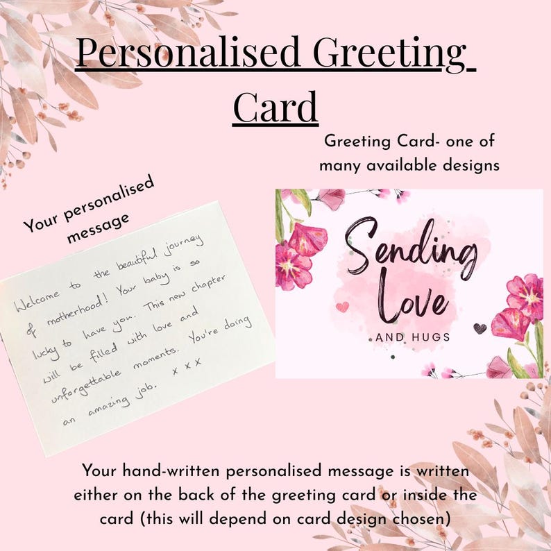May include: A personalized greeting card with the text "Sending Love and Hugs" and floral accents. The image also shows a handwritten message on a card, with the text "Welcome to the beautiful journey of motherhood!"