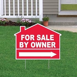 For Sale by Owner Yard Sign with House Shape Design, Includes 2 EZ Stakes