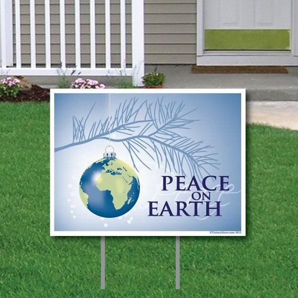 Peace on Earth 18X24 inch Yard Sign, Globe Ornament, Christmas Yard Art, Yard Card, Human Rights, Equality, World Peace