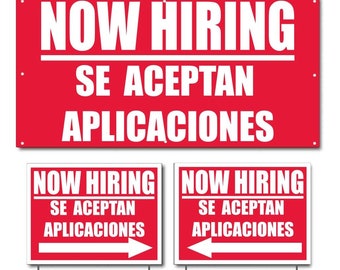 Now Hiring, Se Aceptan Aplicaciones 2 feet x 4 feet (1) Banner & 18 inches x 24 inches (2) Sign Set | Now Hiring In Spanish Language