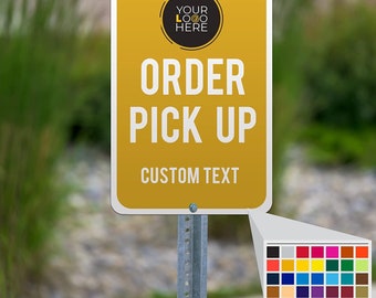 Custom Order Pickup Metal Sign | Custom Made Personalized Sign - (12 x 18) | Custom Color & Logo
