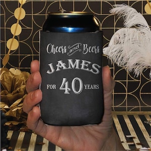 Cheers & Beers For 40 Years, Birthday Can Coolers + Custom Name | Dye-sublimated