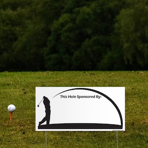 This Hole Sponsored By - Golf Tournament Yard Signs, 12&quot;x24&quot; With Stakes (18 Signs, one for Each Hole)