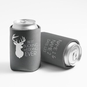 Best Bucking Wedding Ever, Wedding Can Coolers + Custom Names & Date | Dye-sublimated Can Coolers
