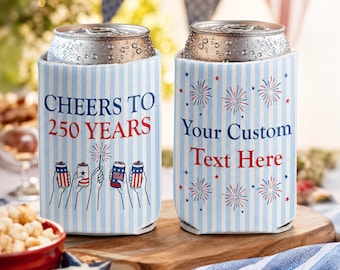 Enfriadores de latas personalizados "Brindemos por 250 años", fundas para bebidas personalizadas del 250 aniversario de EE. UU., recuerdos para fiestas de barbacoa del 4 de julio, hechos en EE. UU.