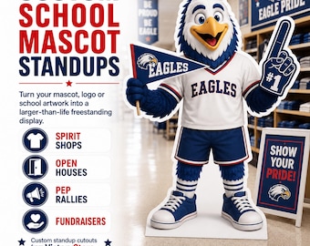 Custom School Mascot Standup Cutout, 3–6 ft, Corrugated Plastic, Cardboard or Foam Core
