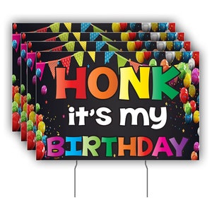 Honk It&#39;s My Birthday Yard Sign Set of 4, Double Sided, Outdoor Birthday Signs (Stakes Included) 12&quot;x18&quot;