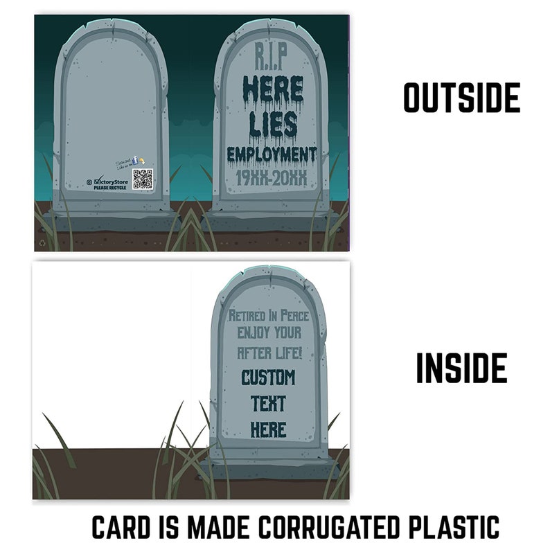 K&ouml;nnte beinhalten: Eine Gru&szlig;karte mit einem Grabstein-Design. Auf der Au&szlig;enseite steht "R.I.P. HERE LIES EMPLOYMENT 19XX-20XX." Auf der Innenseite steht "Retired in Peace, Enjoy Your After Life! CUSTOM TEXT HERE." Die Karte besteht aus Wellpappe.