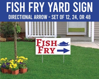 Fish Fry Directional Yard Sign - Double Sided | Set of 12, 24, or 48 | White Background