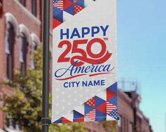 Pancarta personalizada para mástil de ciudad del 250 aniversario de Estados Unidos, 24x48 pulgadas, doble cara / Pancarta para calle municipal