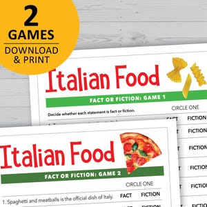 May include: Two printable Italian food-themed games. The games are titled "Italian Food Fact or Fiction" and feature pasta and pizza illustrations. The text includes "2 GAMES DOWNLOAD & PRINT".
