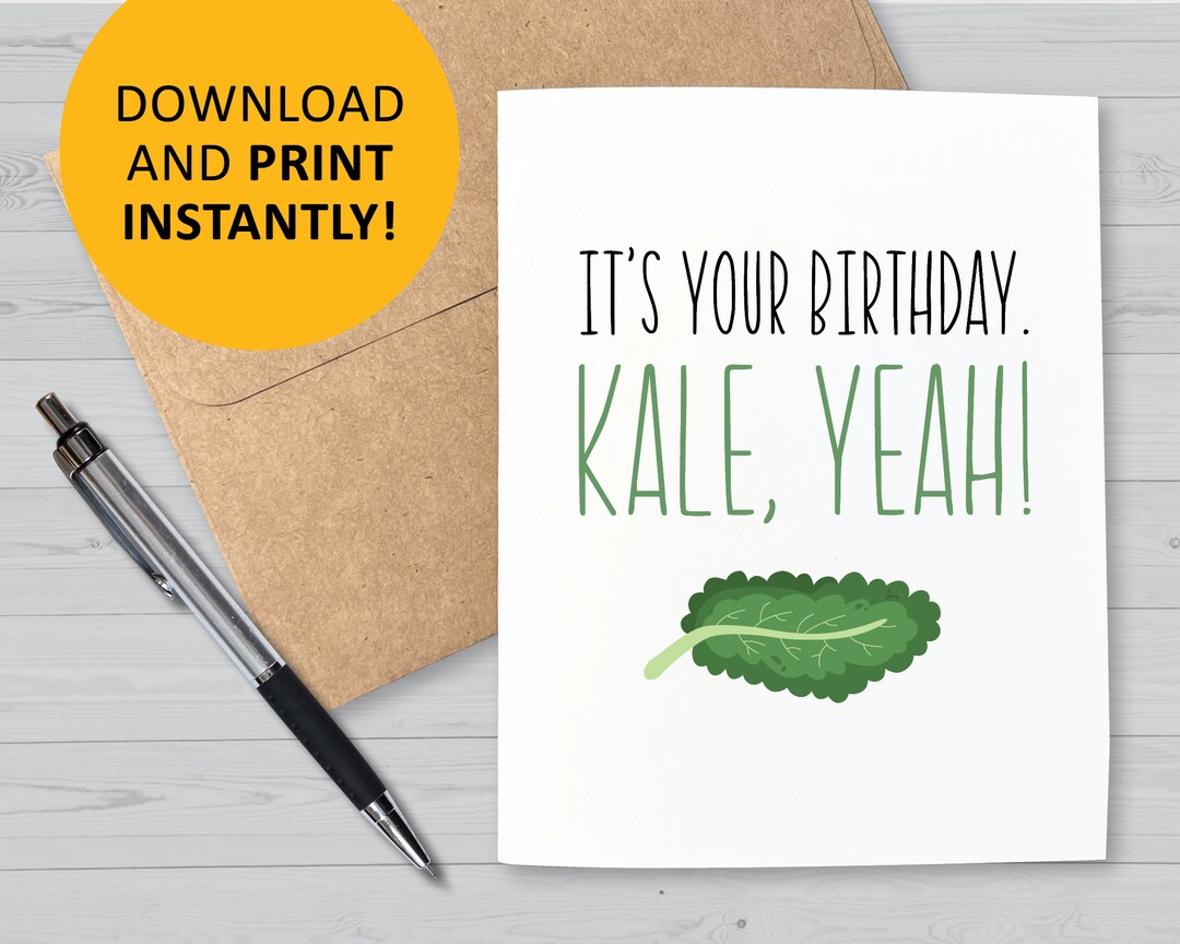 Kale Birthday Card Funny Vegetable Cards Printable Instant - Etsy