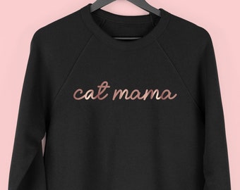 Cat Mama Sweatshirt, Cat Lover Sweater, Cat Mom Jumper, Funny Cat Sweatshirt, Christmas Gift For Cat Lover