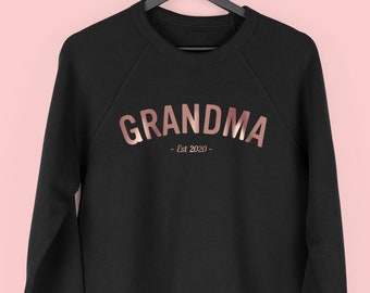 Grandma Est Sweatshirt, Grandma Est Custom Year Jumper, New Grandma Sweater, Promoted To Grandma, Pregnancy Reveal, Grandma To Be