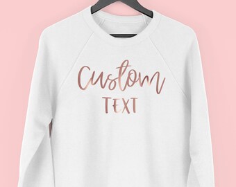 Custom Sweatshirt, Custom Text Sweater, Personalised Jumper, Design your Own Sweatshirt, By Mr Porkys™