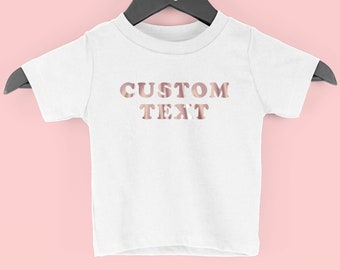 Custom Baby Shirt, Personalised Kids T Shirt, Custom Text Toddler T Shirt for Girls, By Mr Porkys™