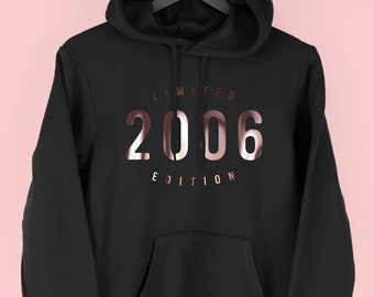 Limited Edition 2006 Hoodie, 18th Birthday Gift for Girls, 18th Birthday Hoodie Women, 2006 Hoody for Her, By Mr Porkys™