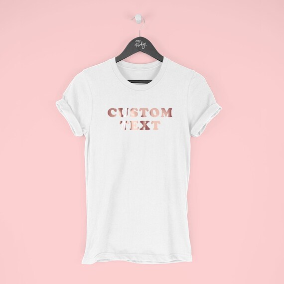Custom Shirt Custom Text T-shirt 