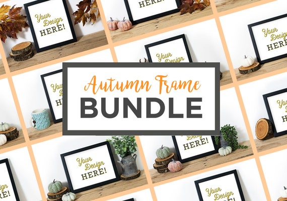 Autumn Frame Mockup Bundle Digital Mockup Frame Mockup Etsy