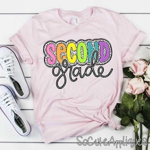 SECOND GRADE transfer, 2nd grade t-shirt transfer, back to school DTF transfer, Teacher transfer, N0T a digital file, Ready to Press
