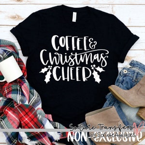 Coffee & Christmas cheer SCRIPT screen print transfer, t-shirt transfer--NOT a digital file-- coffee screen print, Funny print D-77