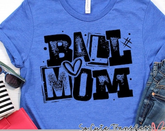 Ball Mom DTF transfer, Black Ink, Heat Press Design