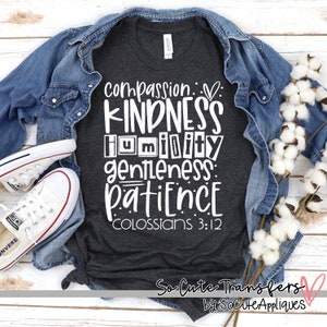 Compassion kindness humility screen print transfer, t-shirt transfer, Religious screen print, scripture screen print A-125