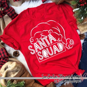 Santa Squad ADULT screen print transfer, t-shirt transfer, --NOT a digital file--, Christmas transfer, matching christmas, W-229