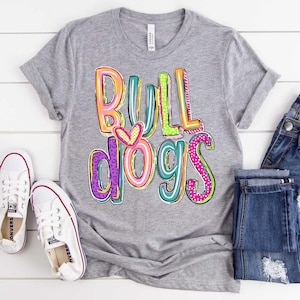 BULLDOGS back to school, t-shirt transfer, teacher transfer, Spirit wear transfer, mascot transfer, N0T a digital file, Ready to Press