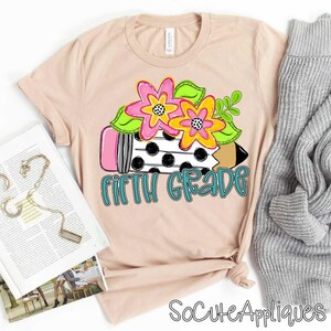 FIFTH grade transfer, t-shirt transfer, 5th grade, back to school DTF transfer, Teacher transfer, N0T a digital file, Ready to Press