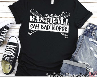 Good Baseball Moms Say Bad Words DTF transfer