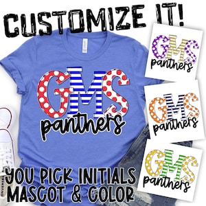 May include: A light blue t-shirt with the text "GMS panthers". The letters "G" and "S" are red with white polka dots, and the "M" is blue with white stripes. The image also shows examples of the design in different colors and the text "CUSTOMIZE IT!" and "YOU PICK INITIALS MASCOT & COLOR".