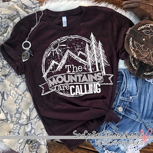 The Mountains are calling DTF transfer, t-shirt transfer--NOT a digital file-- Adventure print, heat transfer, Outdoor  DTF-3912